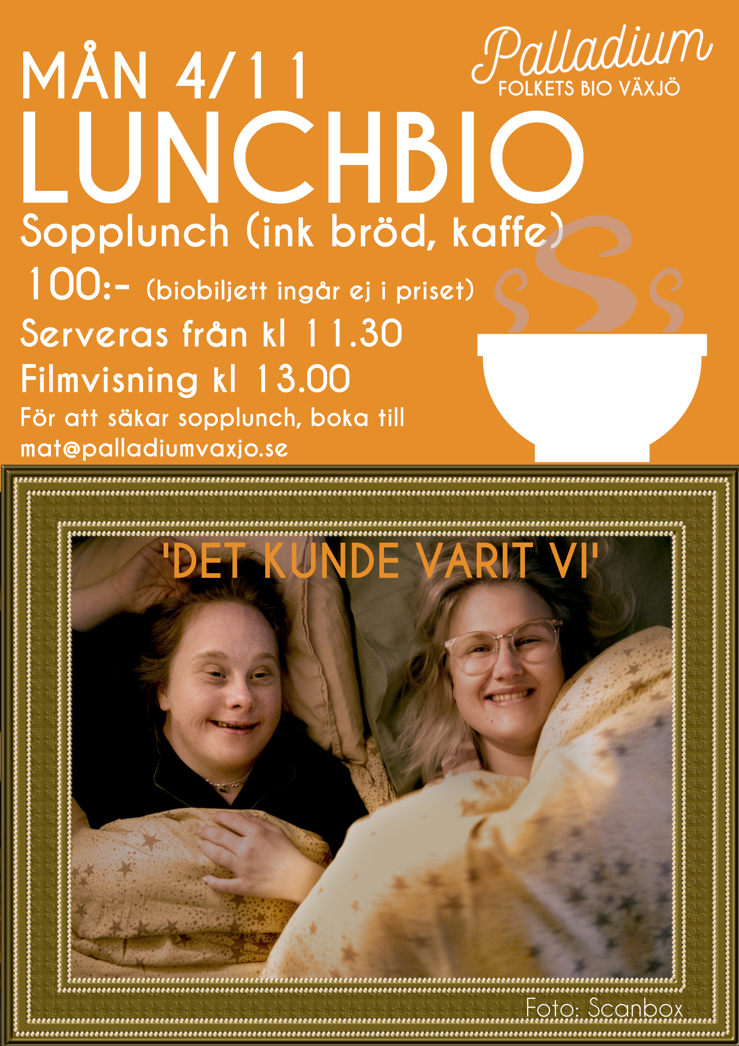 LUNCHBIO – DET KUNDE VARIT VI